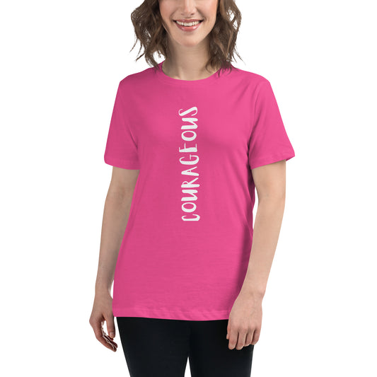 COURAGEOUS T-Shirt
